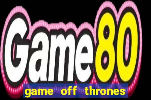 game off thrones torrent magnet